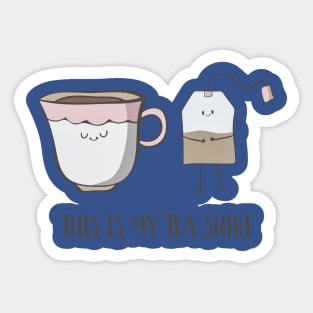 This Is My Tea-Shirt 3 Sticker